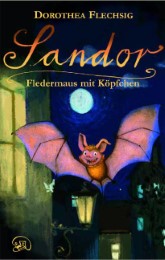 Sandor - Fledermaus mit Köpfchen - Cover