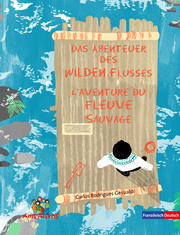 Das Abenteuer des Wilden Flusses - L'aventure de la Rivière Sauvage - Cover