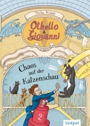 Othello & Giovanni - Chaos auf der Katzenschau