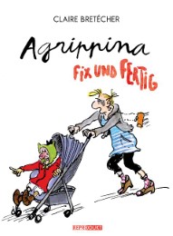 Agrippina - Fix und fertig - Cover