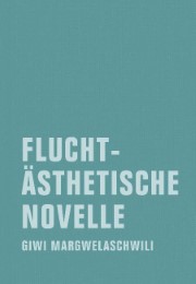 Fluchtästhetische Novelle - Cover