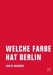 Welche Farbe hat Berlin - Cover