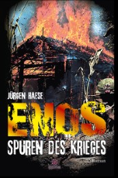 Enos - Spuren des Krieges
