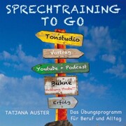 Sprechtraining to go - Das Stimmtraining für Beruf & Alltag - Cover
