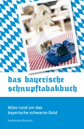 Das bayerische Schnupftabakbuch