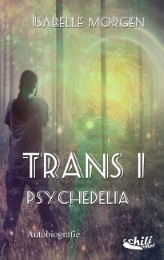Trans I - Psychedelia