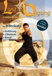 Lust auf Qi Gong - Die 8 Brokate