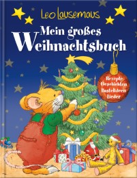 Leo Lausemaus - Mein großes Weihnachtsbuch