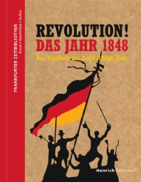 Revolution! Das Jahr 1848