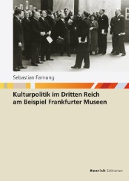 Kulturpolitik im Dritten Reich am Beispiel Frankfurter Museen - Cover