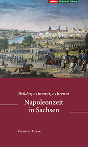 Napoleonzeit in Sachsen