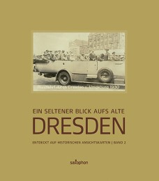 Ein seltener Blick aufs alte Dresden 2 - Cover