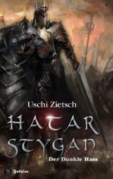 Die Chroniken von Waldsee 6: Hatar Stygan - Der Dunkle Hass