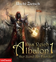 Das Reich Albalon 1: Der Bund der Fiandur - Cover