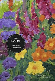 Emil Nolde - Farvens Fortryller - Cover