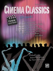 Cinema Classics / Cinema Classics for Tenor Sax