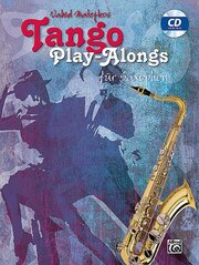 Tango Play-alongs / Vahid Matejkos Tango Play-alongs für Saxophon