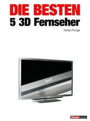 Die besten 5 3D-Fernseher