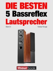 Die besten 5 Bassreflex-Lautsprecher (Band 3) - Cover