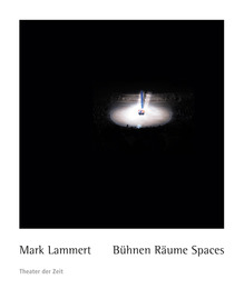 Mark Lammert - Bühnen Räume Spaces - Cover