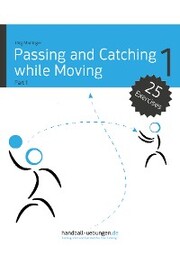 Passing and Catching while Moving - Part 1 - Cover