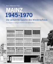 Mainz 1945-1970