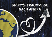Spiky's Traumreise nach Afrika - Cover