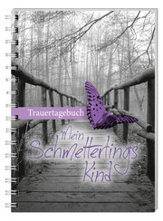 Trauertagebuch 'Mein Schmetterlingskind'