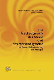 Die Psychodynamik des Atems und des Meridiansystems zur Gesundheitsförderung und - Cover