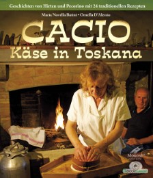 CACIO - Käse in Toskana