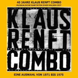 40 Jahre Klaus Renft Combo