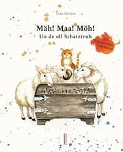 Mäh! Maa! Möh! un de oll Schatztruh - Cover