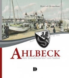 Ahlbeck - Vom Strandfischerdorf zum Seebad
