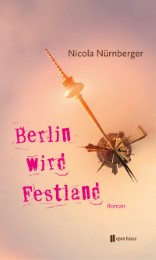 Berlin wird Festland - Cover
