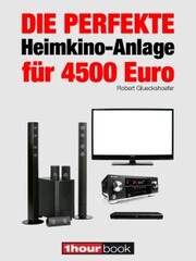 Die perfekte Heimkino-Anlage für 4500 Euro