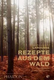 Larousse - Rezepte aus dem Wald - Cover