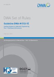 Guideline DWA-M 512-1E Sealing Systems in Hydraulic Engineering Part 1: Earthwork Structures