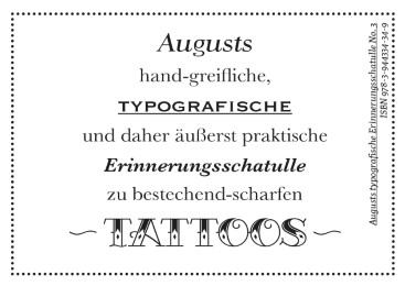 Augusts Erinnerungsschatulle Tattoos