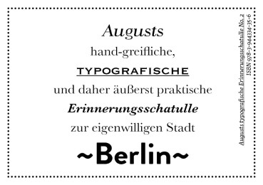 Augusts Erinnerungsschatulle Berlin
