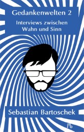 Gedankenwelten 2 - Interviews zwischen Wahn und Sinn - Cover
