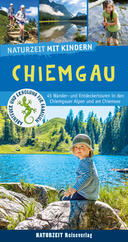 Naturzeit mit Kindern: Chiemgau