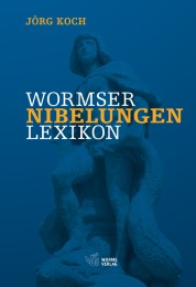 Wormser Nibelungen-Lexikon