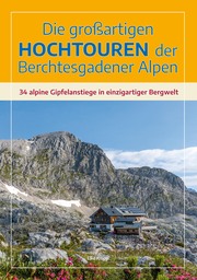 Die großartigen Hochtouren der Berchtesgadener Alpen - Cover