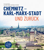 Chemnitz - Karl-Marx-Stadt und zurück - Cover