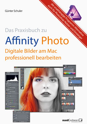 Affinity Photo - Bilder professionell bearbeiten am Mac / das Praxisbuch - Cover