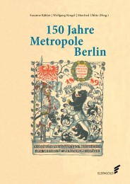 150 Jahre Metropole Berlin