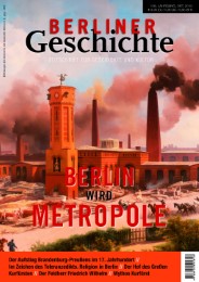 Berliner Geschichte - Berlin wird Metropole