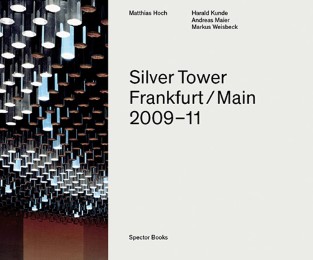 Silver Tower Frankfurt/Main 2009-11