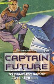 Captain Future - Sternenstrasse zum Ruhm