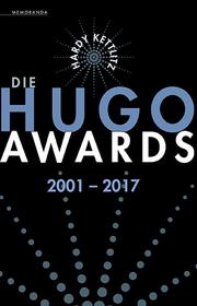 Die Hugo Awards 2001-2017